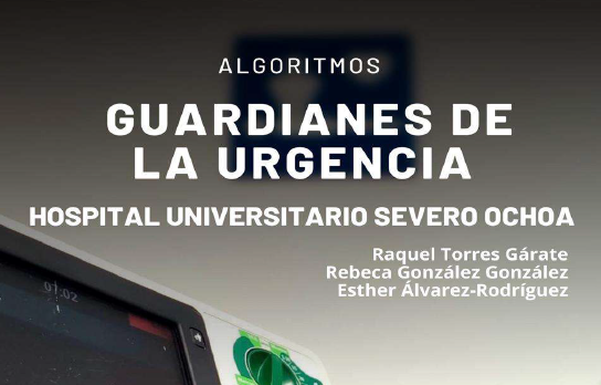 Guardianes de la Urgencia. Algoritmos. Hospital Universitario Severo Ochoa.